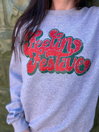 Feelin' Festive Sweatshirt